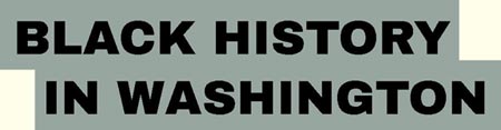 Black History in Washington