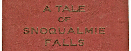 A Tale of Snoqualmie Falls